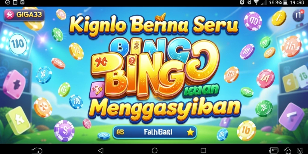 Screenshot GIGA33 menampilkan gameplay interaktif dan seru dalam permainan Bingo.